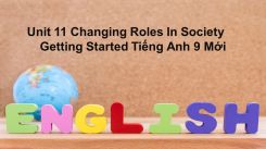 Unit 11: Changing Roles In Society - Getting Started