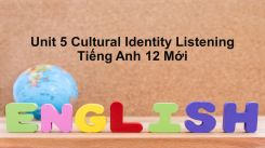 Unit 5: Cultural Identity - Listening