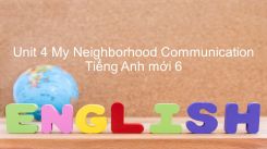 Unit 4: My Neighborhood - Communication