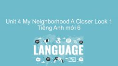 Unit 4: My Neighborhood - A Closer Look 1