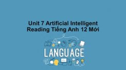 Unit 7: Artificial Intelligent - Reading