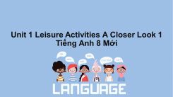 Unit 1: Leisure Activities - A Closer Look 1