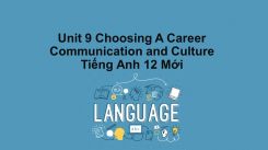 Unit 9: Choosing A Career - Communication And Culture