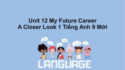 Unit 12: My Future Career - A Closer Look 1