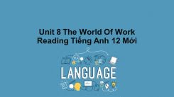 Unit 8: The World Of Work - Reading
