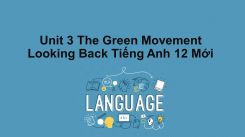 Unit 3: The Green Movement - Looking Back