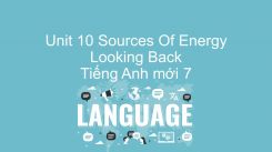 Unit 10: Sources Of Energy - Looking Back