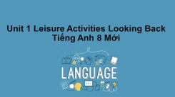 Unit 1: Leisure Activities - Looking Back
