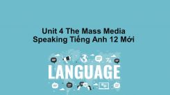 Unit 4: The Mass Media - Speaking