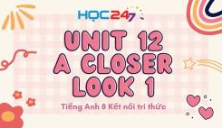 Unit 12 - A Closer Look 1