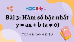 Bài 3: Hàm số bậc nhất y = ax + b (a ≠ 0)