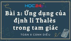 Bài 2: Ứng dụng của định lí Thalès trong tam giác