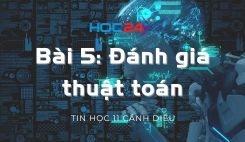 Bài 5: Đánh giá thuật toán