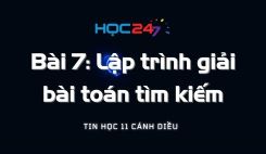 Bài 7: Lập trình giải bài toán tìm kiếm