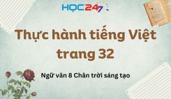 Thực hành tiếng Việt trang 32