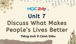 Unit 7 – Discuss What Makes People’s Lives Better