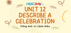 Unit 12 – Describe a Celebration