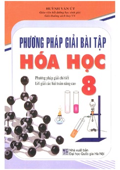 Phương pháp giải bài tập Hóa 8 - Huỳnh Văn Út