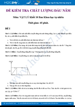 Đề kiểm tra chất lượng đầu năm môn Vật lý 10 ban KHTN có đáp án