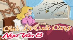 Chiếc lá cuối cùng  - Ngữ văn 8