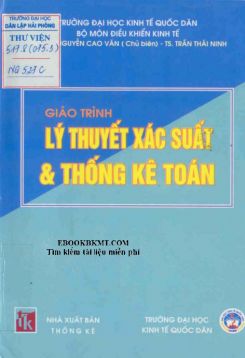 Giáo trình Lý thuyết xác suất và thống kê toán - PGS. TS Nguyễn Cao Văn
