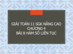 Giải Toán 11 SGK nâng cao Chương 4 Bài 8 Hàm số liên tục