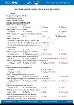 Chuyên đề Anđehit - xeton có đáp án đầy đủ, chi tiết