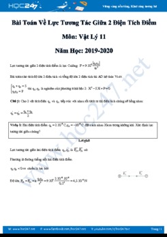 Bài toán về Lực tương tác giữa hai điện tích điểm môn Vật lý 11 năm 2019