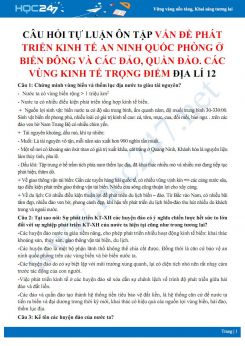 Câu hỏi tự luận ôn tập Vấn đề phát triển kinh tế an ninh quốc phòng ở Biển Đông và các đảo, quần đảo - Các vùng kinh tế trọng điểm Địa lí 12