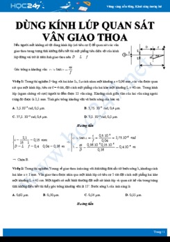 Hướng dẫn giải dạng bài Dùng kính lúp quan sát vân giao thoa để tìm bước sóng của ánh sáng