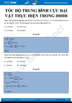 Bài tập trắc nghiệm tìm Tốc độ trung bình cực đại vật thực hiện trong DĐĐH có đáp án