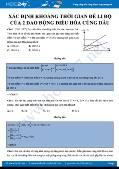 Bài tập Xác định khoảng thời gian để li độ của hai Dao động điều hòa cùng dấu có đáp án
