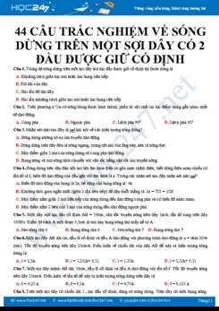 44 câu hỏi trắc nghiệm về Sóng dừng trên một sợi dây có hai đầu được giữ cố định năm 2020