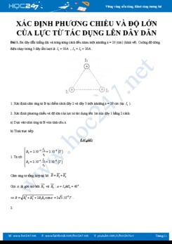 Bài tập Xác định phương chiều và độ lớn của lực từ tác dụng lên dây dẫn môn Vật lý 11 có đáp án