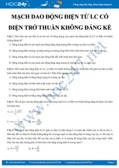 20 câu trắc nghiệm về Mạch dao động điện từ LC có điện trở thuần không đáng kể