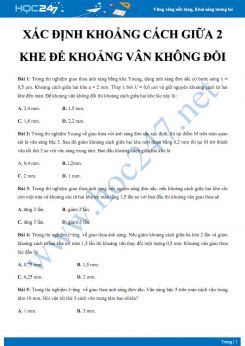 Bài tập trắc nghiệm Xác định khoảng cách giữa hai khe để khoảng vân giao thoa không đổi có đáp án