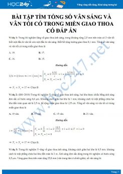 Bài tập tìm tổng sổ vân sáng và vân tối có trong miền giao thoa có giải chi tiết môn Vật lý 12