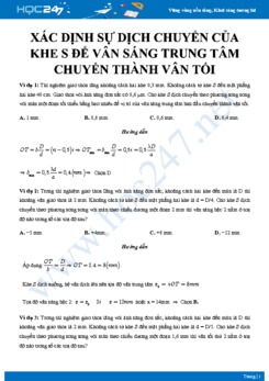 Xác định sự dịch chuyển của khe S để vân sáng trung tâm ban đầu chuyển thành vân tối