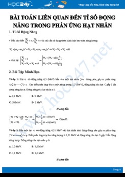 Dạng bài toán liên quan đến tỉ số động năng trong phản ứng hạt nhân có đáp án