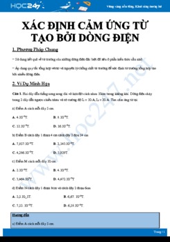 Hướng dẫn giải chi tiết một số dạng bài Xác định cảm ứng từ tạo bởi dòng điện môn Vật lý 11