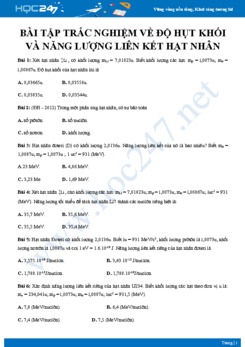 Bài tập trắc nghiệm về độ hụt khối và năng lượng liên kết hạt nhân môn Vật lý 12 có đáp án