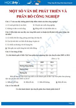 32 Câu hỏi trắc nghiệm ôn tập phần Một số vấn đề phát triển và phân bố công nghiệp Địa lí 12 có đáp án