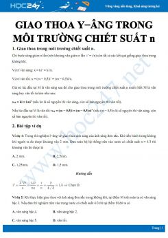 Bài tập Giao thoa Y−âng trong môi trường có chiết suất n môn Vật lý 12 có đáp án chi tiết