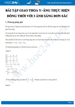 Bài tập giao thoa Y−âng thực hiện đồng thời với 3 ánh sáng đơn sắc môn Vật lý 12 có đáp án