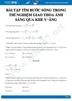 Bài tập tìm bước sóng trong thí nghiệm giao thoa ánh sáng qua khe y−âng môn Vật lý 12 có đáp án