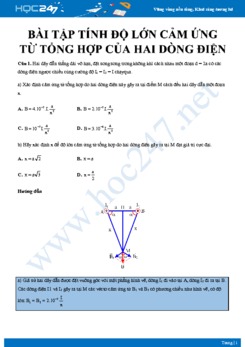 Bài tập tính độ lớn cảm ứng từ tổng hợp của hai dòng điện môn Vật lý 11 có đáp án