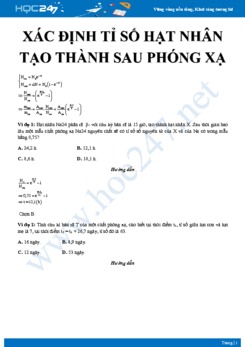 Bài tập xác định tỉ số hạt nhân tạo thành sau phóng xạ có đáp án môn Vật lý 12