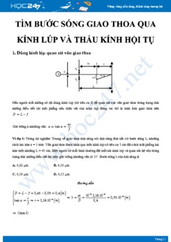 Bài tập tìm bước sóng giao thoa qua Kính lúp và Thấu kính hội tụ có đáp án