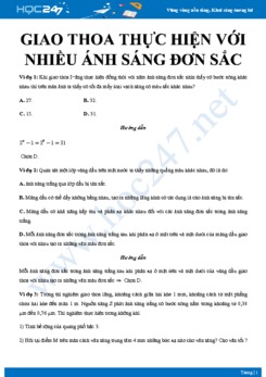 Bài tập Giao thoa thực hiện với nhiều ánh sáng đơn sắc có đáp án môn Vật lý 12