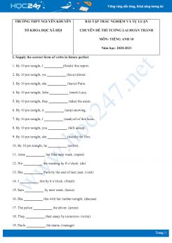 Bài tập trắc nghiệm và tự luận chuyên đề thì tương lai hoàn thành trong Tiếng Anh năm 2020 có đáp án